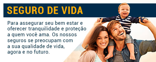 Seguro de Vida em Rio Preto